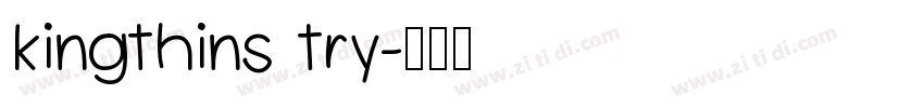 kingthins try字体转换